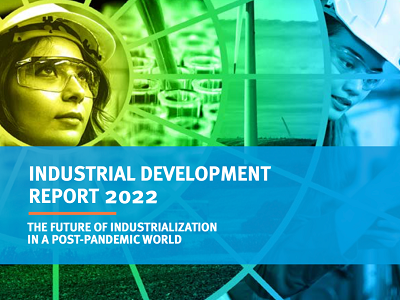 Industrial Development Report 2022 from UNIDO